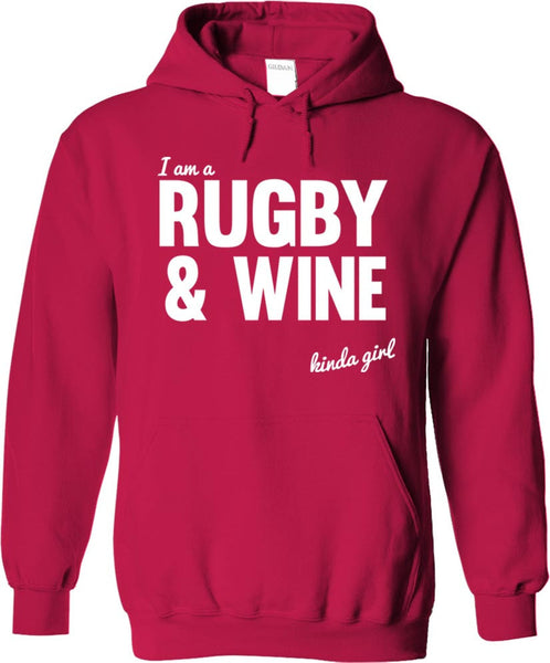 I'm  A Rugby And Wine Kinda Girl