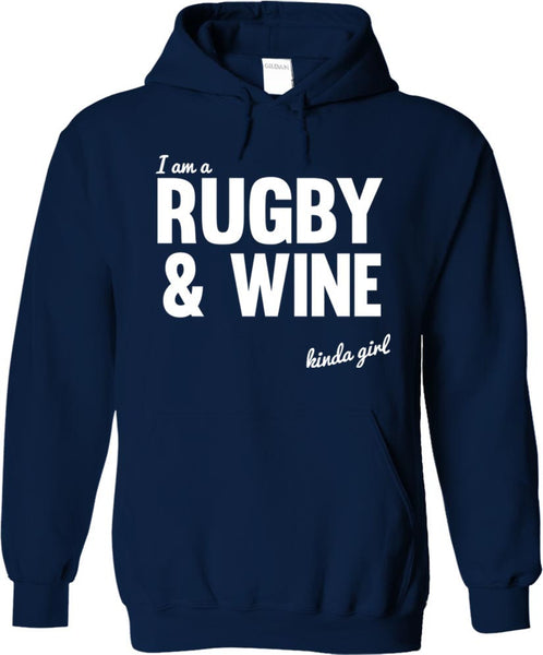 I'm  A Rugby And Wine Kinda Girl