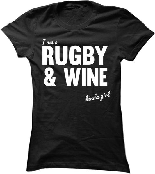 I'm  A Rugby And Wine Kinda Girl