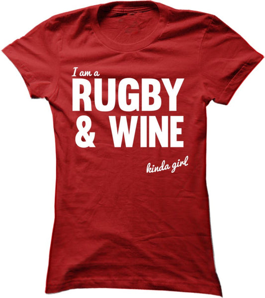 I'm  A Rugby And Wine Kinda Girl