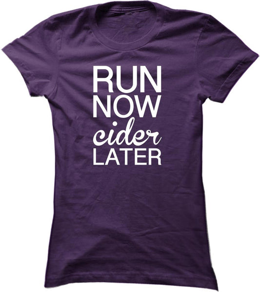 Run Now Cider Later