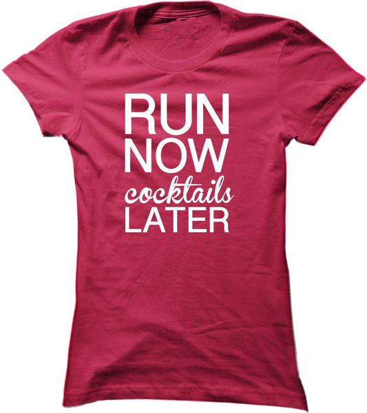 Run Now Cocktails Later