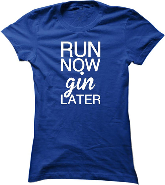 Run Now Gin Later
