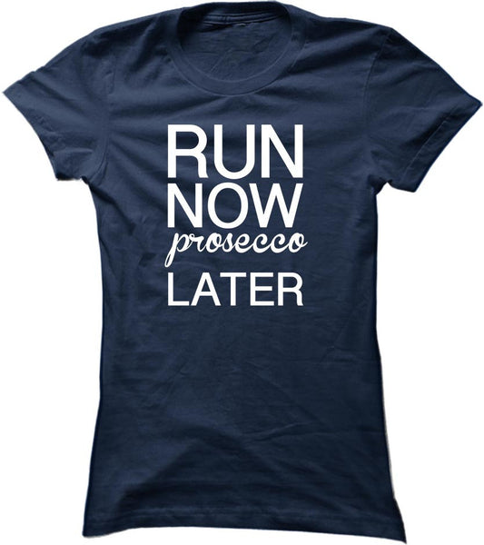 Run Now Prosecco Later