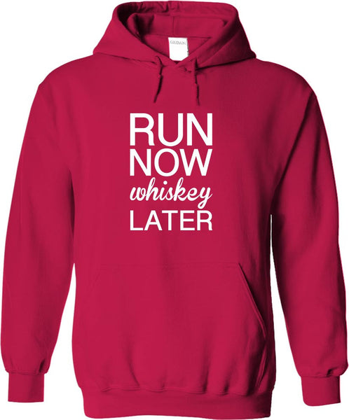 Run Now Whiskey Later