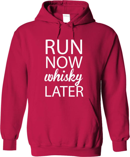 Run Now Whisky Later