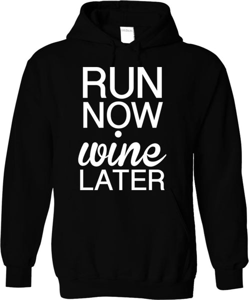 Run Now Wine Later