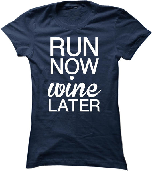 Run Now Wine Later