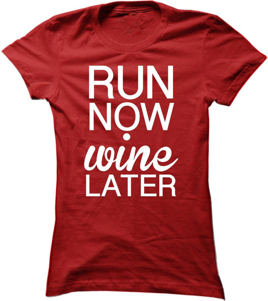 Run Now Wine Later