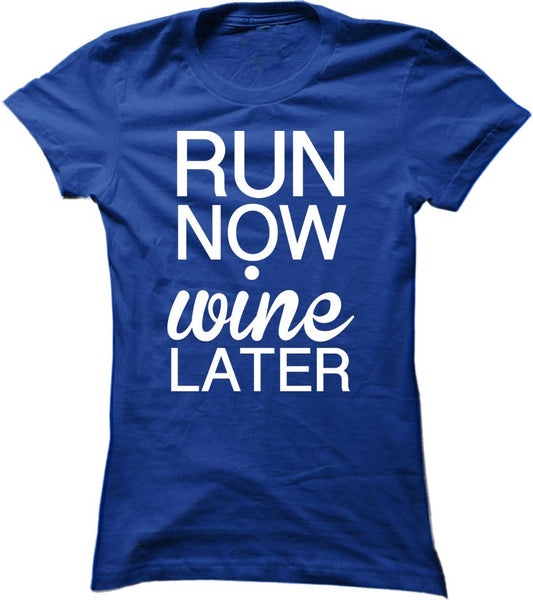 Run Now Wine Later