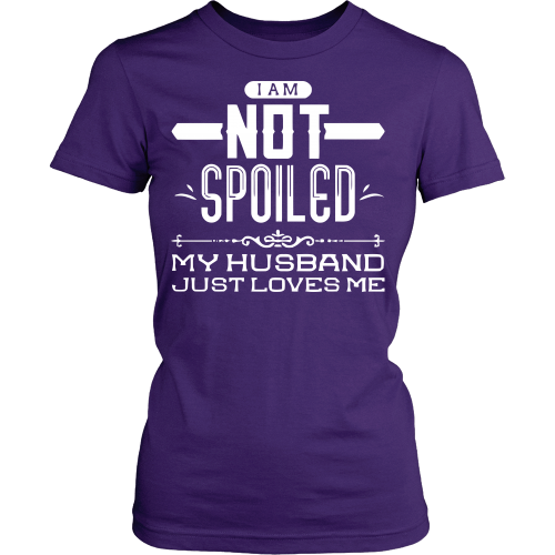 Not Spoiled! My Husband Just Loves Me