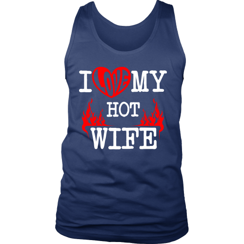 I Love My Hot Wife