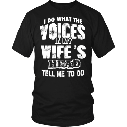 I Do What The Voices ...
