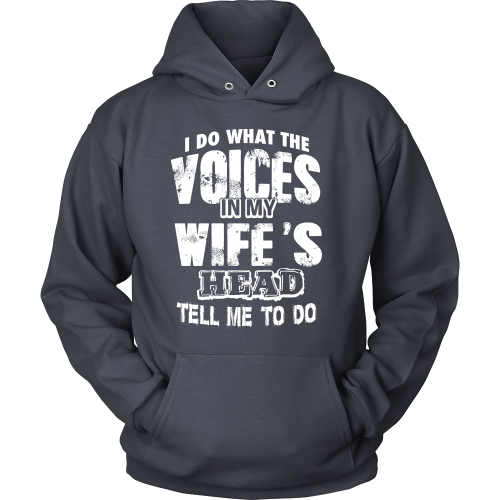 I Do What The Voices ...
