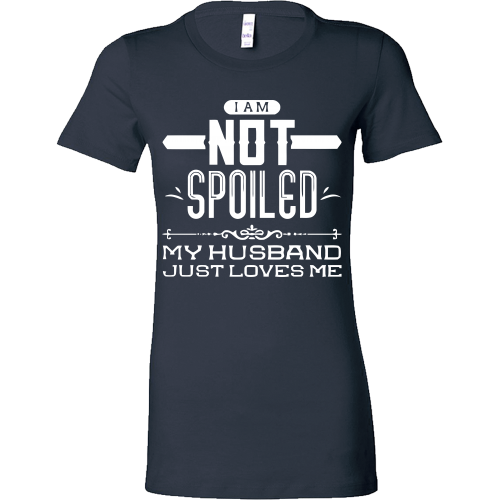 Not Spoiled! My Husband Just Loves Me