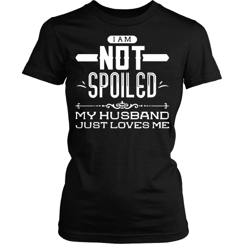 Not Spoiled! My Husband Just Loves Me