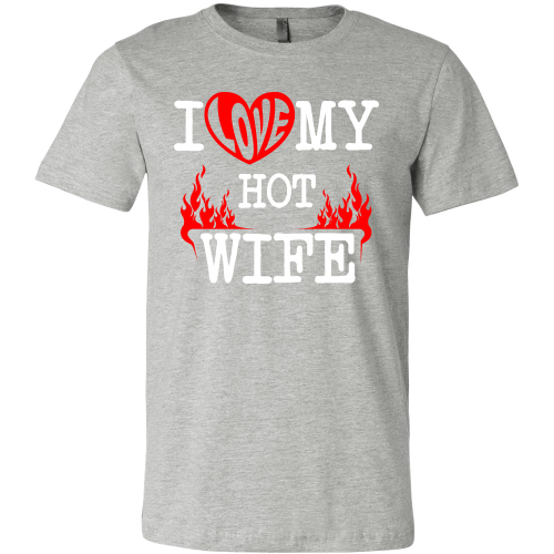 I Love My Hot Wife