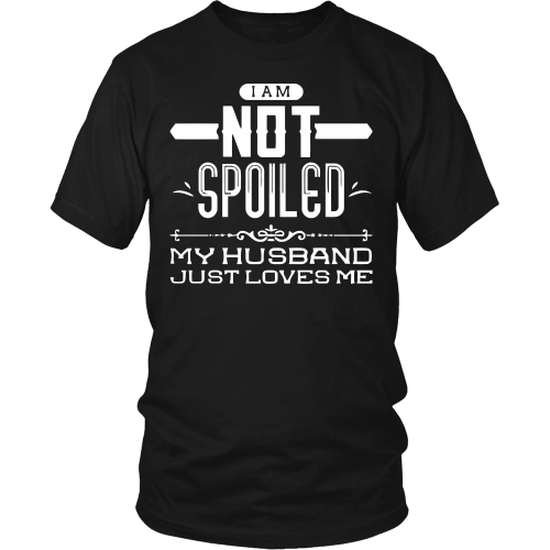 Not Spoiled! My Husband Just Loves Me