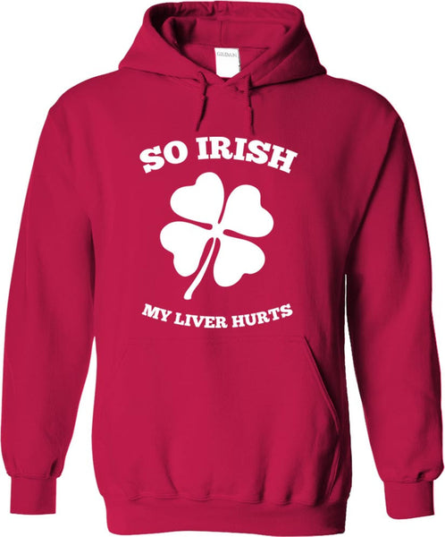 So Irish My Liver Hurts