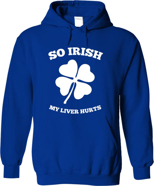 So Irish My Liver Hurts