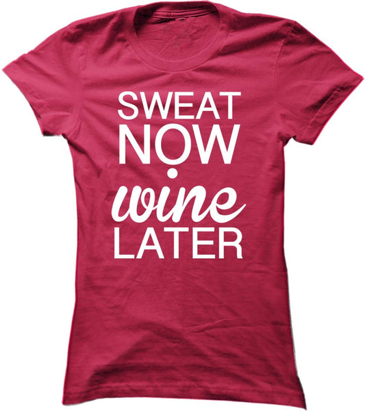 Sweat Now Wine Later