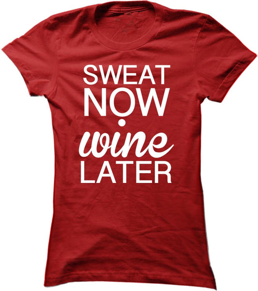 Sweat Now Wine Later