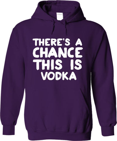 There's A Chance This Is Vodka