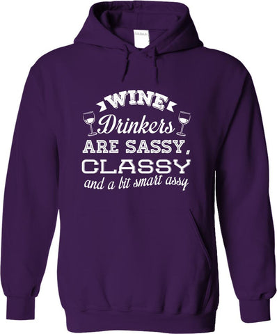 Wine Drinkers Are Sassy Classy And A Bit Smart Assy