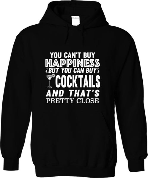 You Can't Buy Happiness But You Can Buy Cocktails