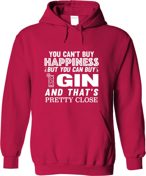 You Can't Buy Happiness But You Can Buy Gin