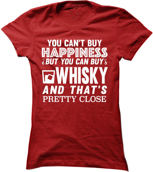 You Can't Buy Happiness But You Can Buy Whisky